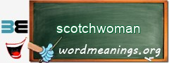 WordMeaning blackboard for scotchwoman